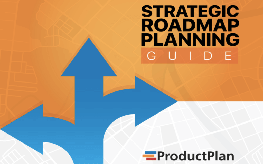 Setting the Product Strategy for a Successful Roadmap